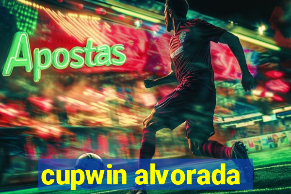 cupwin alvorada